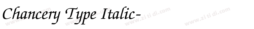 Chancery Type Italic字体转换
